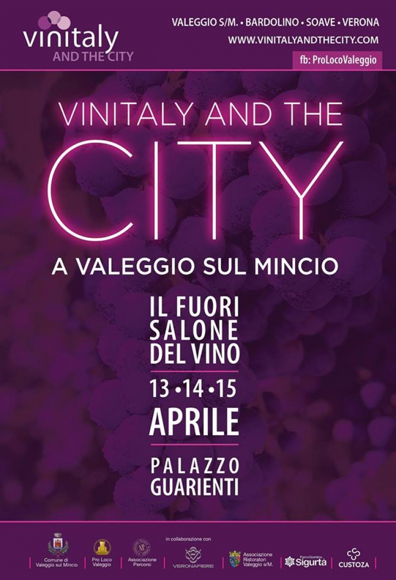VALEGGIO SUL MINCIO VINITALY AND THE CITY 2018 - IL FUORI SALONE DEL VINO