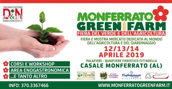 MONFERRATO GREEN FARM - FIERA DEL VERDE E DELL'AGRICOLTURA di CASALE MONFERRATO