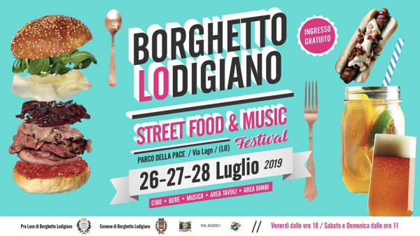 BORGHETTO LODIGIANO STREET FOOD & MUSIC FESTIVAL 2019