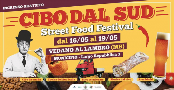 CIBO DAL SUD - STREET FOOD FESTIVAL a VEDANO AL LAMBRO 2019