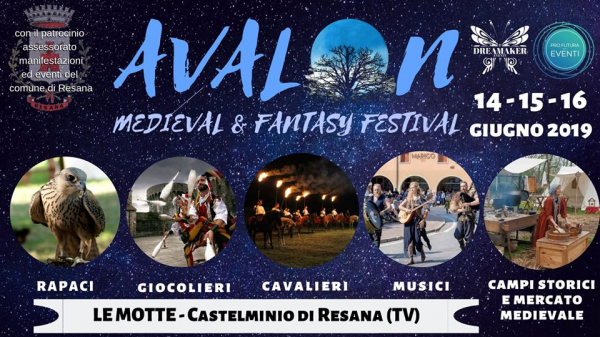 1° AVALON - MEDIEVAL & FANTASY FESTIVAL a CASTELMINIO DI RESANA