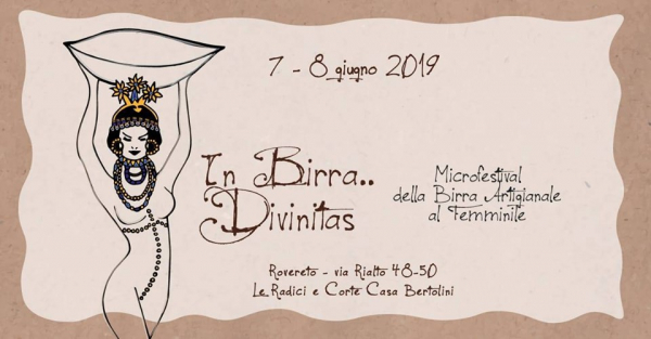 3° IN BIRRA.....DIVINITAS - MICROFESTIVAL DELLA BIRRA ARTIGIANALE AL FEMMINILE di ROVERETO