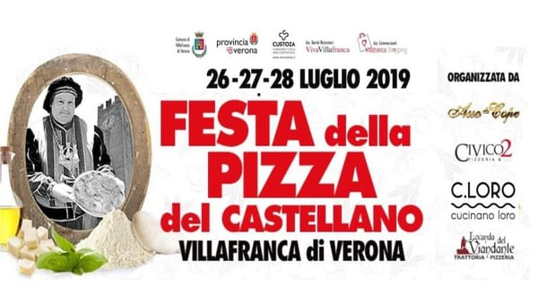 FESTA DELLA PIZZA DEL CASTELLANO di VILLAFRANCA DI VERONA 2019 