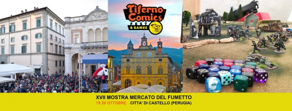 17° TIFERNO COMICS FEST & GAMES - CITTA' DI CASTELLO