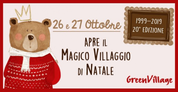 20° MAGICO VILLAGGIO DI NATALE DI GREEN VILLAGE a CITTADELLA