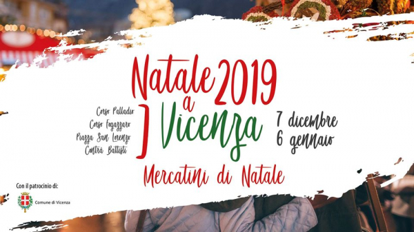NATALE A VICENZA 2019 - MERCATINI DI NATALE 