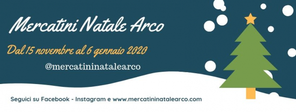 MERCATINI DI NATALE - ARCO 2019