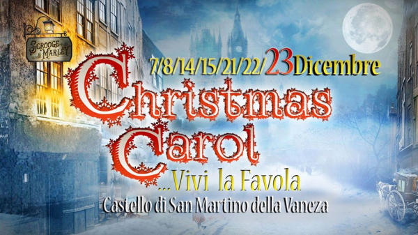 CHRISTMAS CAROL - VIVI LA FAVOLA a CERVARESE SANTA CROCE 2019
