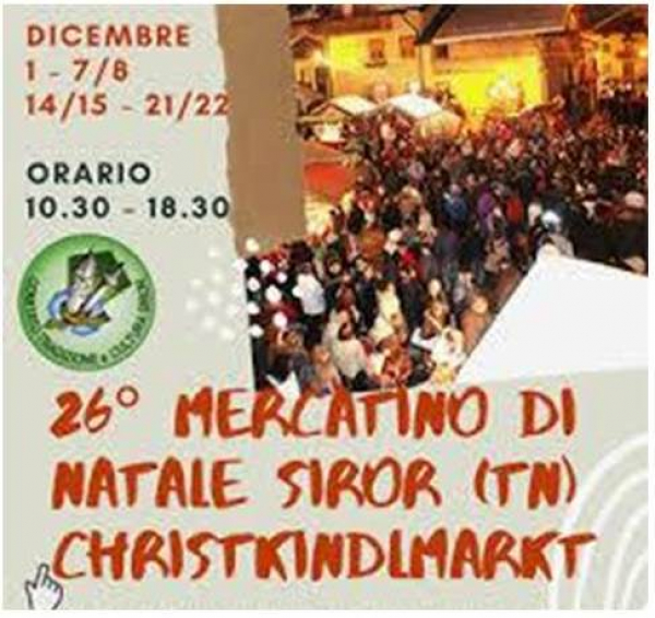 26° MERCATINO DI NATALE - CHRISTKINDLMARKT in SIROR di PRIMIERO SAN MARTINO DI CASTROZZA
