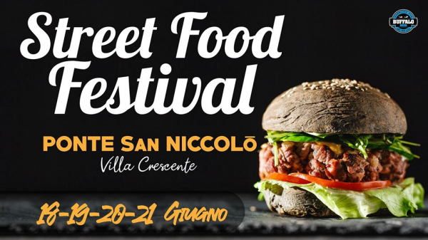 STREET FOOD FESTIVAL® - PONTE SAN NICOLO' 2020
