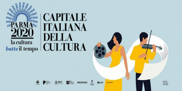 PARMA CAPITALE ITALIANA DELLA CULTURA 2020