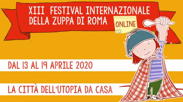 13° FESTIVAL INTERNAZIONALE ONLINE DELLA ZUPPA DI ROMA