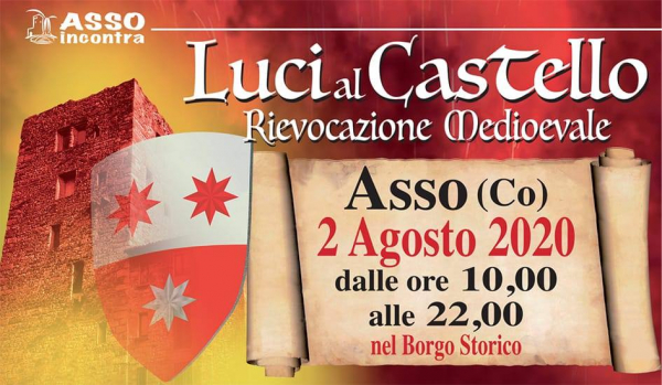 LUCI AL CASTELLO 2020 - RIEVOCAZIONE MEDIOEVALE di ASSO 