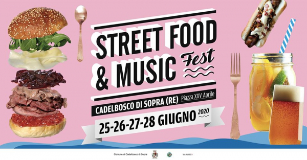 33° STREET FOOD & MUSIC FEST - CADELBOSCO DI SOPRA 2020