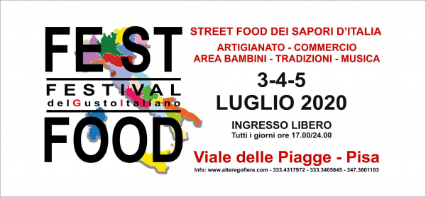 FEST FOOD - FESTIVAL DEL GUSTO ITALIANO 2020 a PISA