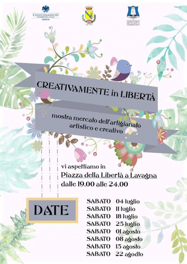 CREATIVAMENTE IN LIBERTA' - MOSTRA MERCATO DELL'ARTIGIANATO ARTISTICO E CREATIVO di LAVAGNA 2020