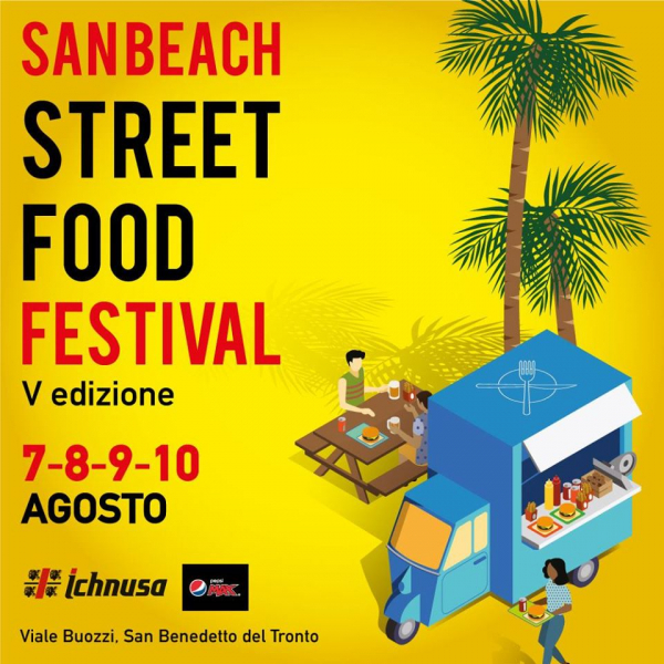 5° SAN BEACH STREET FOOD FESTIVAL - SAN BENEDETTO DEL TRONTO