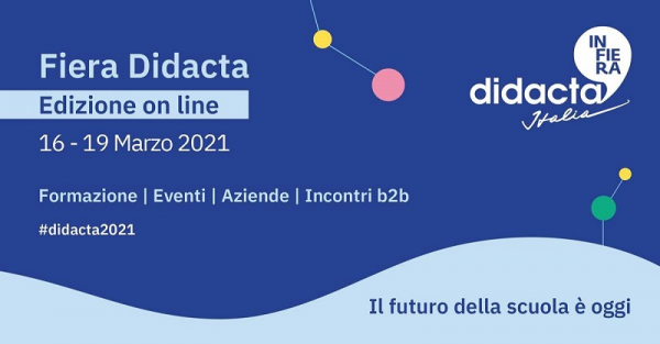 4° FIERA DIDACTA ITALIA - EDIZIONE ONLINE 