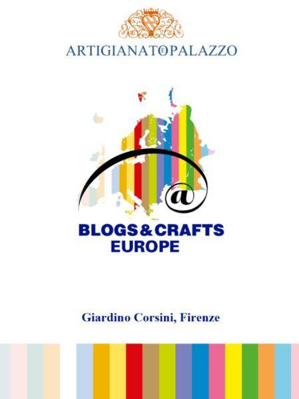 ARTIGIANATO E PALAZZO FIRENZE: BLOGS & CRAFTS EUROPE 2021