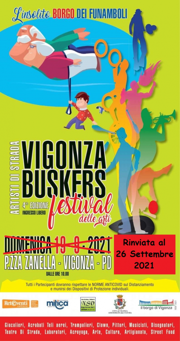 4° VIGONZA BUSKERS - FESTIVAL DELLE ARTI con MERCATINO NSV
