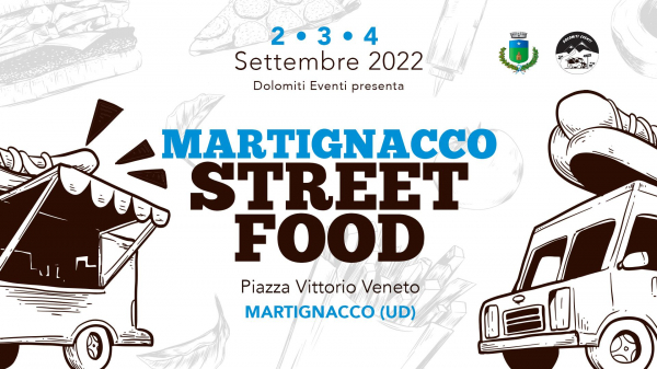 MARTIGNACCO STREET FOOD FESTIVAL 2022