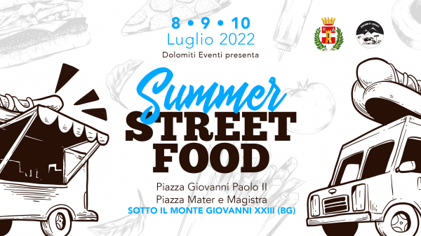 SUMMER STREET FOOD - SOTTO IL MONTE GIOVANNI XXIII 2022