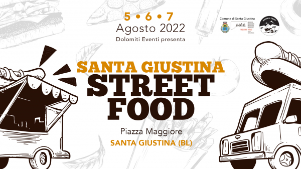 SANTA GIUSTINA STREET FOOD FESTIVAL 2022