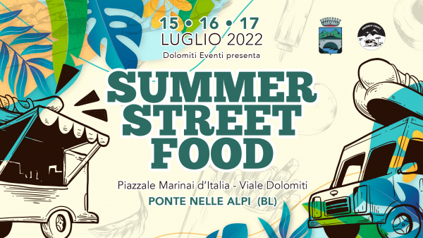 SUMMER STREET FOOD - PONTE NELLE ALPI 2022