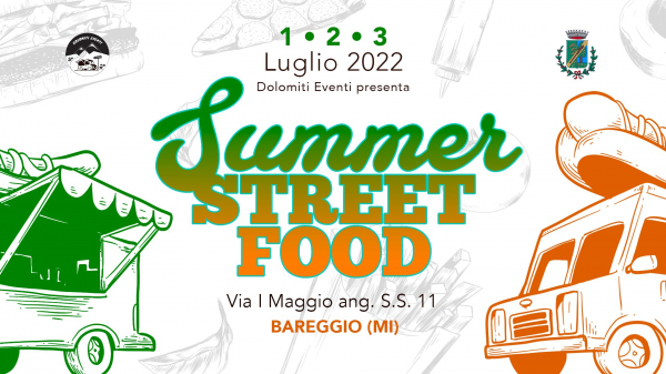 SUMMER STREET FOOD - BAREGGIO 2022