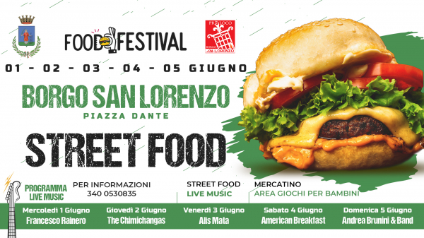 FOOD FESTIVAL - BORGO SAN LORENZO STREET FOOD 2022