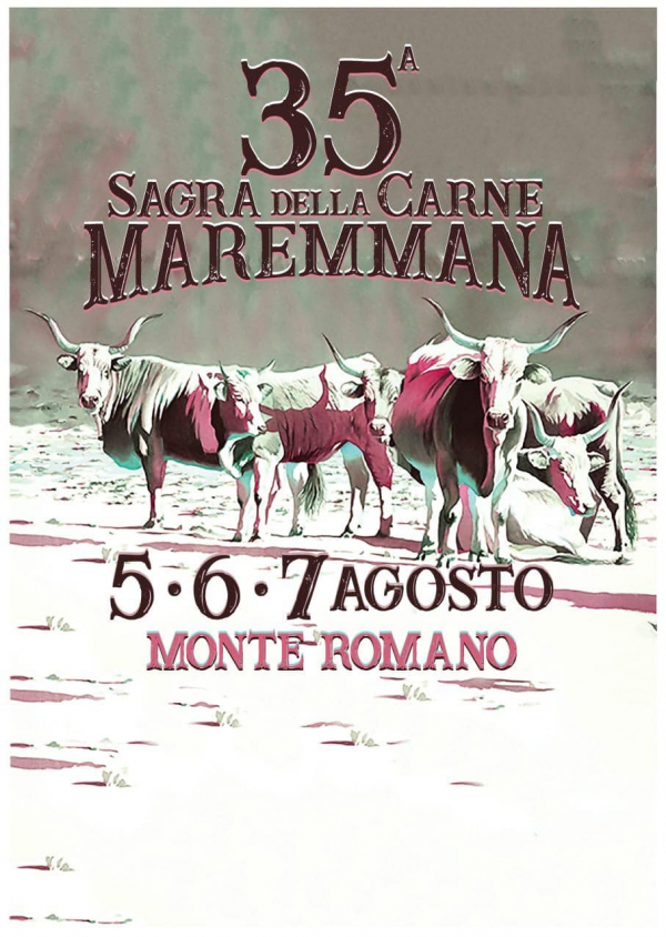 35° SAGRA DELLA CARNE MAREMMANA di MONTE ROMANO