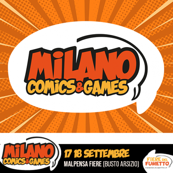 14° MILANO COMICS & GAMES 