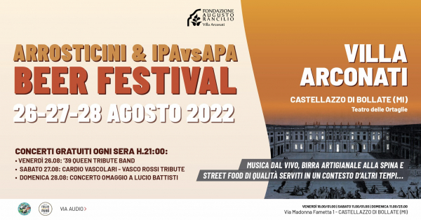 ARROSTICINI & IPAvsAPA BEER FESTIVAL a CASTELLAZZO di BOLLATE 2022