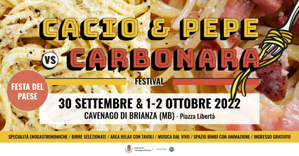 15° CACIO & PEPE vs CARBONARA FESTIVAL a CAVENAGO DI BRIANZA 