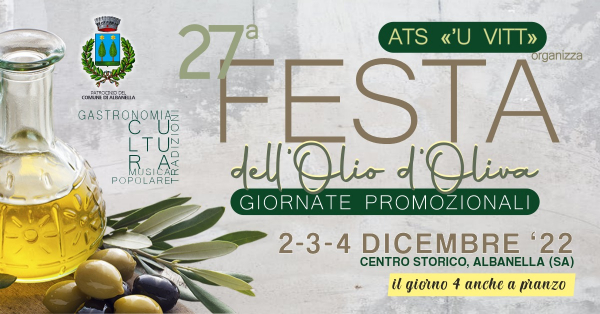27° FESTA DELL'OLIO DI OLIVA di ALBANELLA - GIORNATE PROMOZIONALI