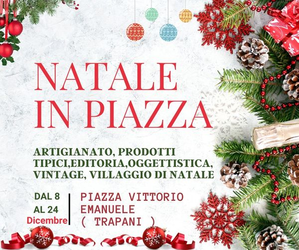 1° NATALE IN PIAZZA a TRAPANI 