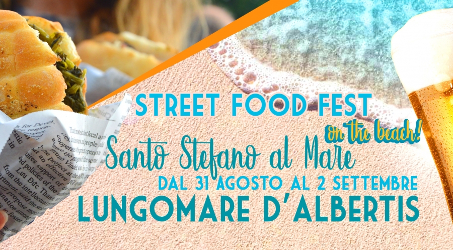 STREET FOOD FEST ON THE BEACH - SANTO STEFANO AL MARE 2018