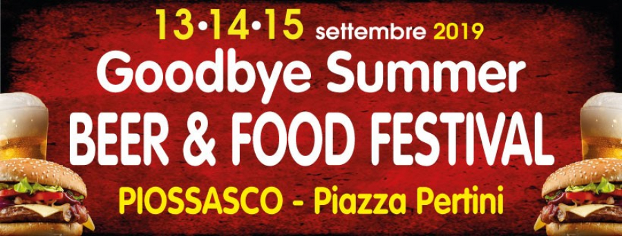 Goodbye Summer - BEER & FOOD FESTIVAL a PIOSSASCO
