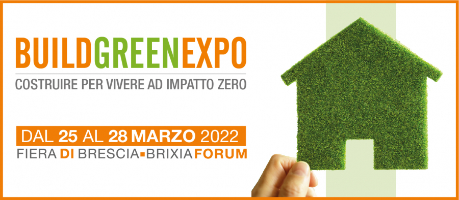 BUILD GREEN EXPO 2022 a BRESCIA