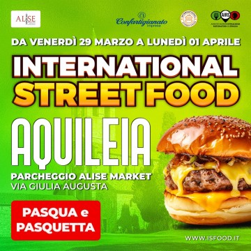 INTERNATIONAL STREET FOOD - AQUILEIA 2024