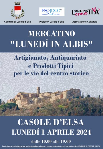 MERCATINO LUNEDI' IN ALBIS a CASOLE D'ELSA 2024
