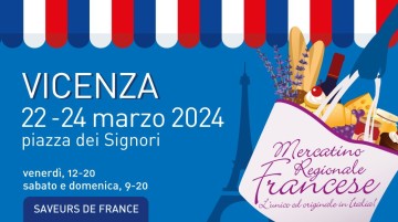 MERCATINO REGIONALE FRANCESE a VICENZA 2024