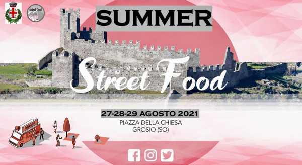 SUMMER STREET FOOD 2021 a GROSIO