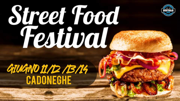 STREET FOOD FESTIVAL® - CADONEGHE 2020