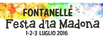 FESTA D'LA MADONA DI FONTANELLE 2016