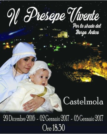 IL PRESEPE VIVENTE DI CASTELMOLA 2016