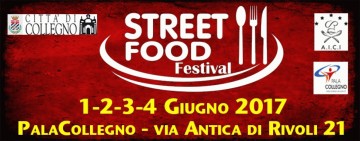 STREET FOOD FESTIVAL - COLLEGNO 2017