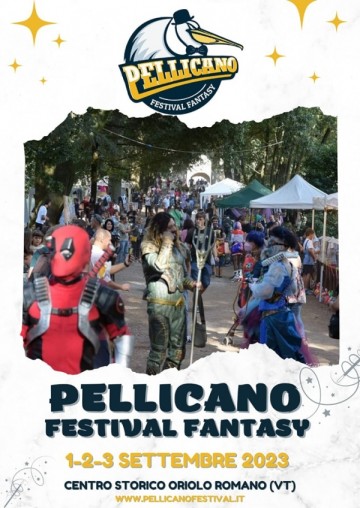 PELLICANO FESTIVAL FANTASY a ORIOLO ROMANO 2023