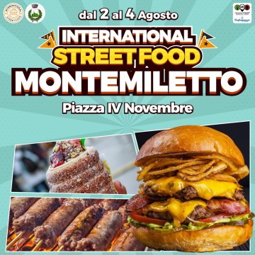 INTERNATIONAL STREET FOOD - MONTEMILETTO 2023
