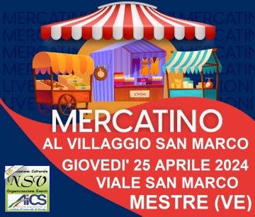 MERCATINO AL VILLAGGIO SAN MARCO di MESTRE by NSV 2024
